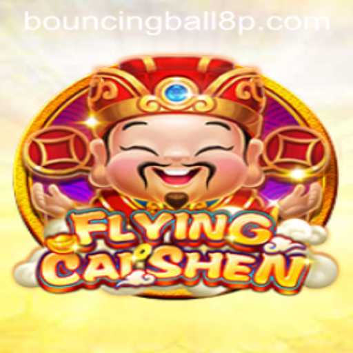 FlyingCaiShen: A New Era of Gaming with BouncingBall8